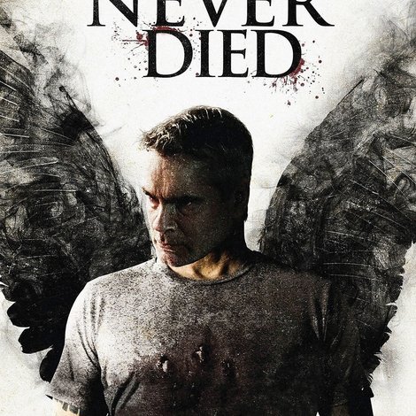 He Never Died
