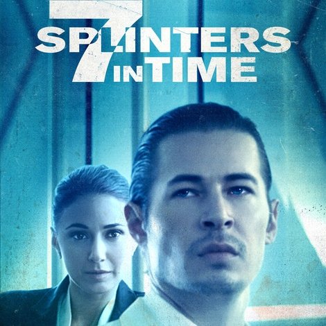 7 Splinters in Time
