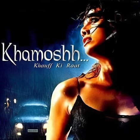 Khamoshh... Khauff Ki Raat