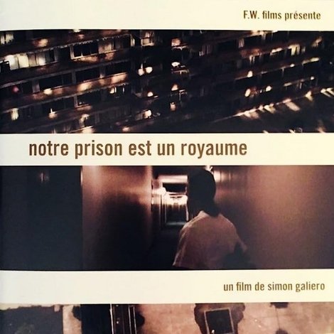 Notre prison est un royaume
