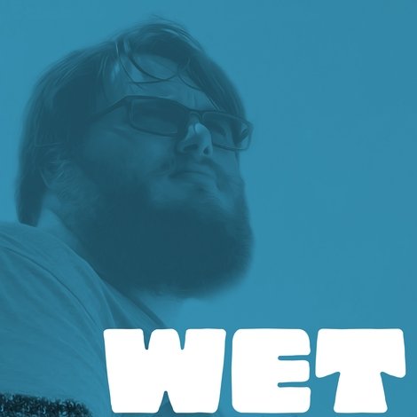Wet