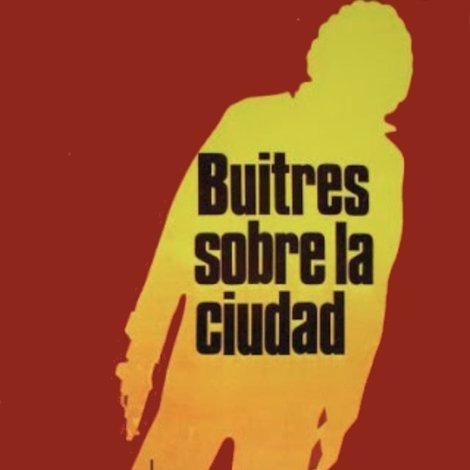 Buitres sobre la ciudad