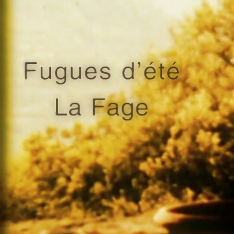 Fugues d'été : La Fage
