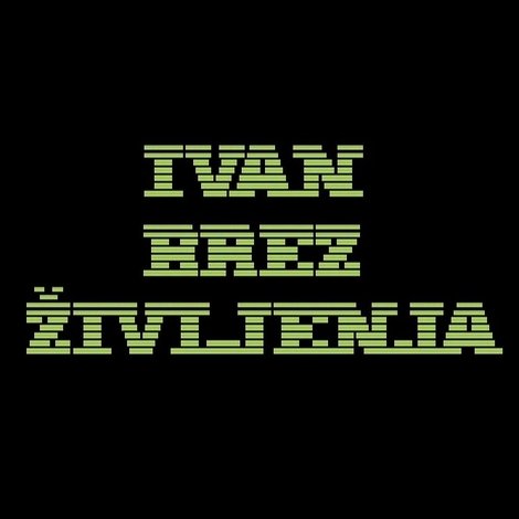 Ivan brez življenja
