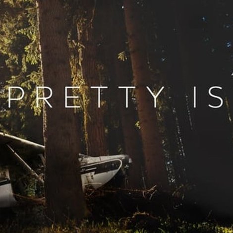 Pretty Is