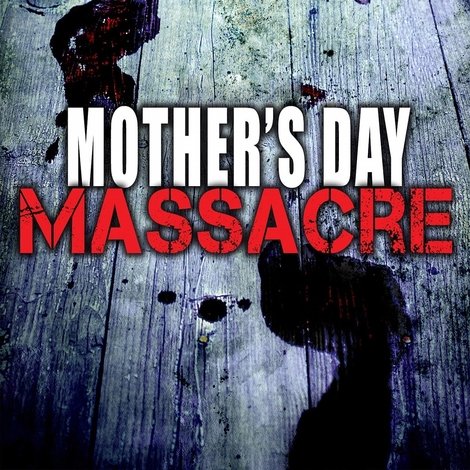 Mother's Day Massacre