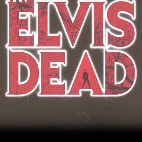The Elvis Dead