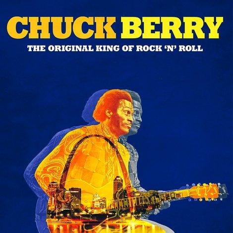 Chuck Berry: The Original King of Rock 'n' Roll