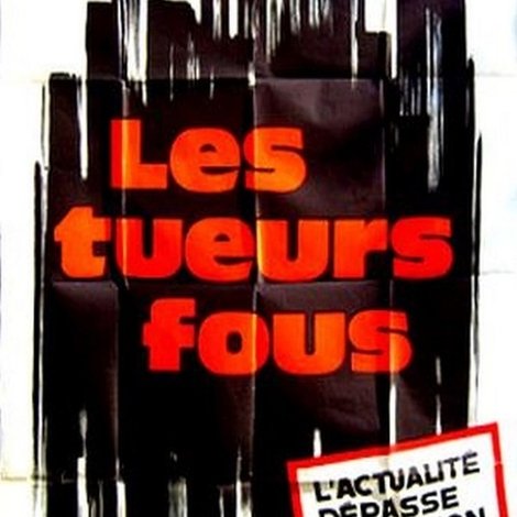 Les tueurs fous