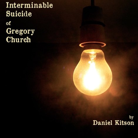 The Interminable Suicide of Gregory Church