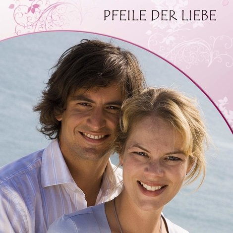 Rosamunde Pilcher: Pfeile der Liebe
