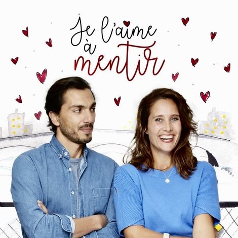 Je l'aime à mentir