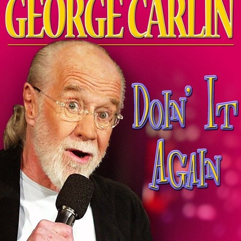 George Carlin: Doin' It Again