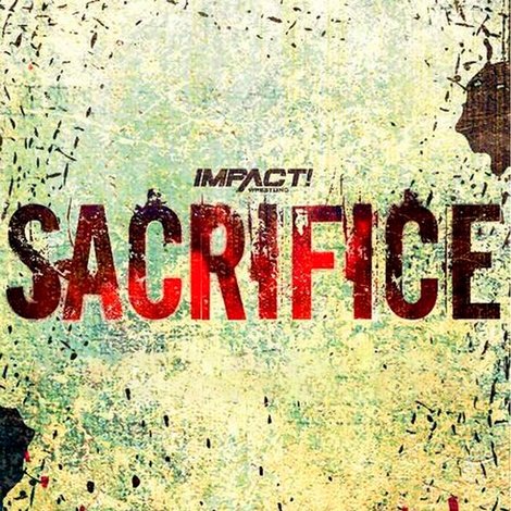 IMPACT Wrestling: Sacrifice 2023