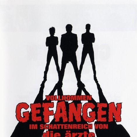 Die Ärzte - Vollkommen gefangen im Schattenreich von die Ärzte