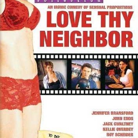 Love Thy Neighbor