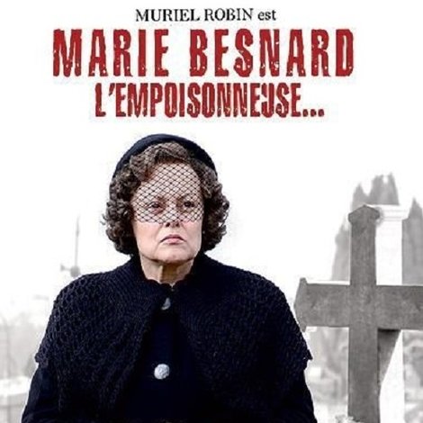 Marie Besnard l'empoisonneuse…