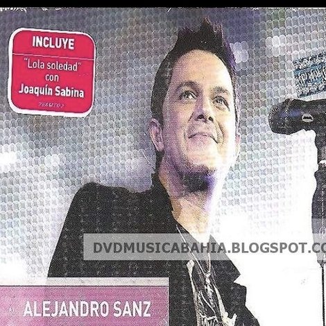 Alejandro Sanz: Canciones Para Un Paraiso En Vivo