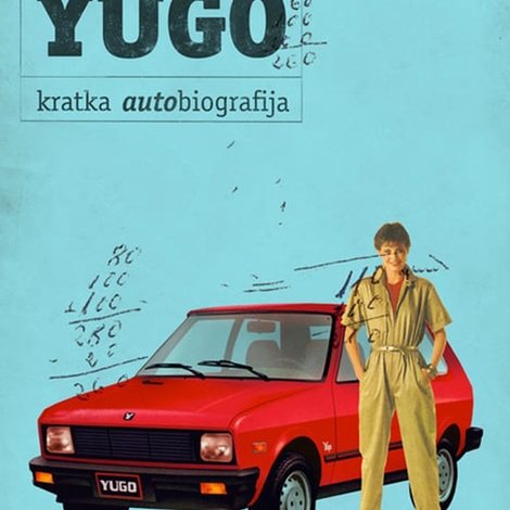 Yugo: Kratka autobiografija