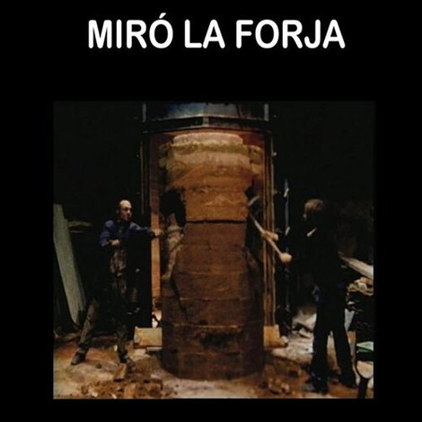 Miró La forja