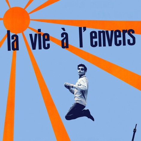 La Vie à l'envers