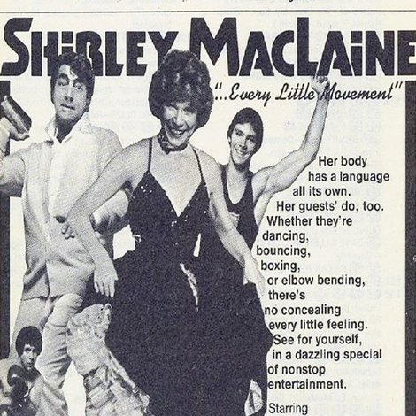Shirley MacLaine: '...Every Little Movement'