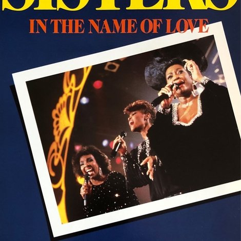 Sisters In The Name of Love