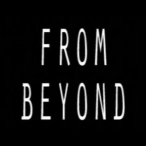 From Beyond