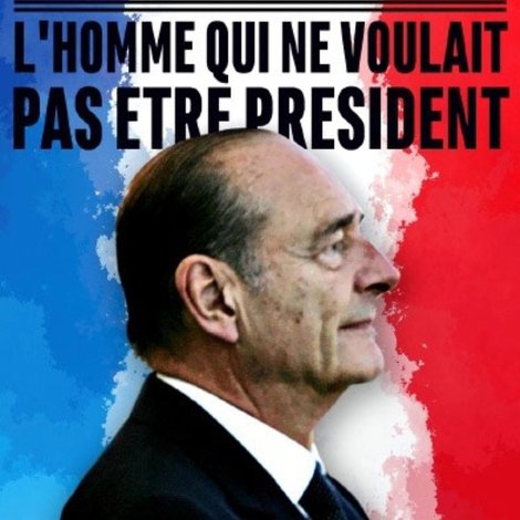 Jacques Chirac, l'homme qui ne voulait pas être président