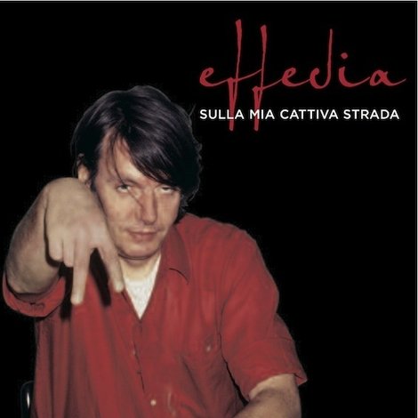 Effedia - Sulla mia cattiva strada