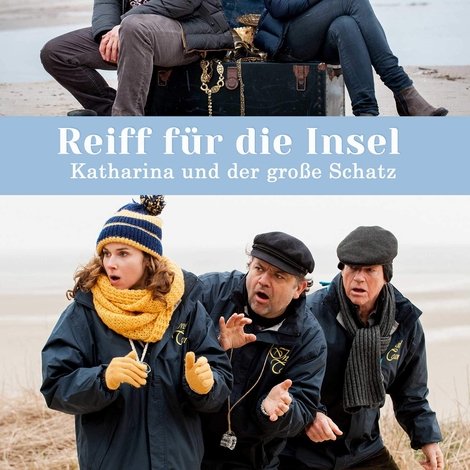 Reiff für die Insel - Katharina und der große Schatz