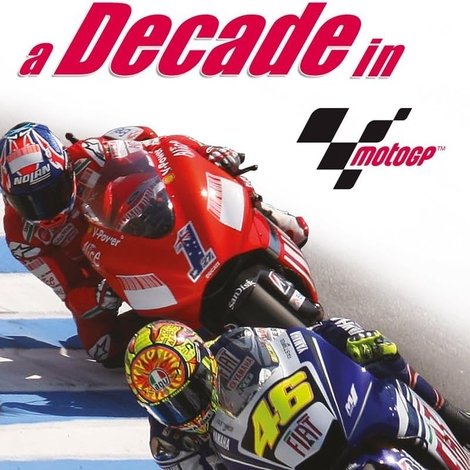 A Decade In MotoGP