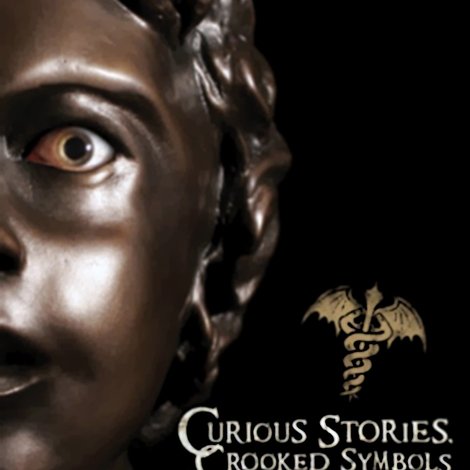 Curious Stories, Crooked Symbols