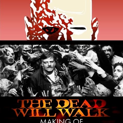 The Dead Will Walk: The Making of Dawn of the Dead