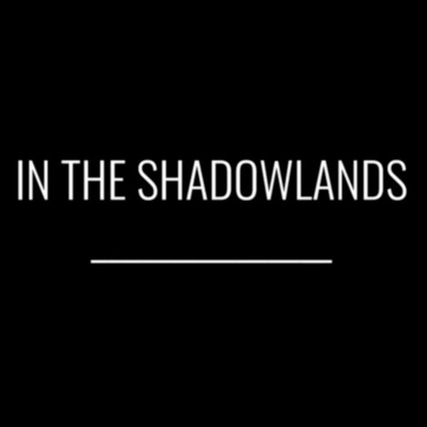 In the Shadowlands