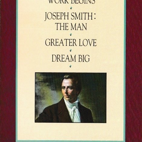 Joseph Smith: The Man