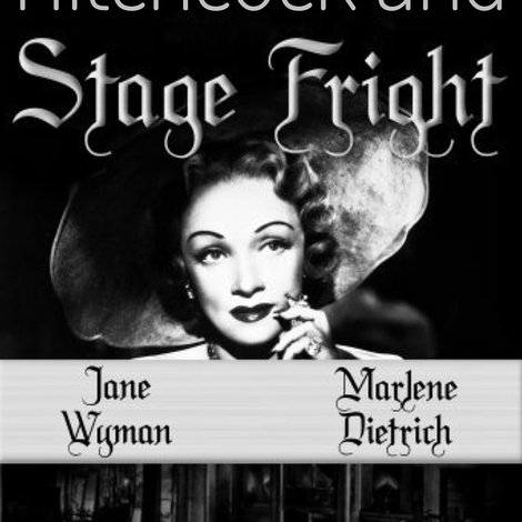 Hitchcock and 'Stage Fright'