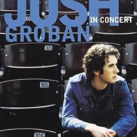 Josh Groban: In Concert