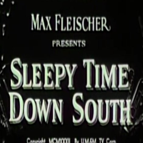 Sleepy Time Down South