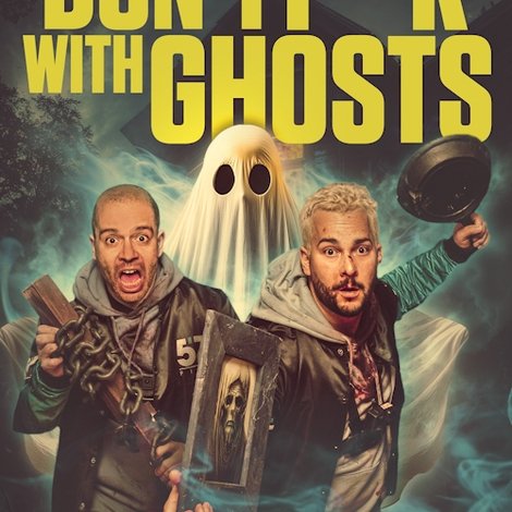 Don't F**k with Ghosts