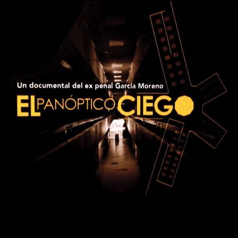 El Panóptico Ciego