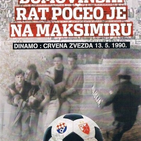 Dinamo: Crvena Zvezda - Domovinski rat počeo je na Maksimiru