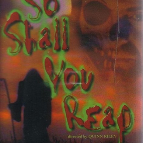 So Shall You Reap