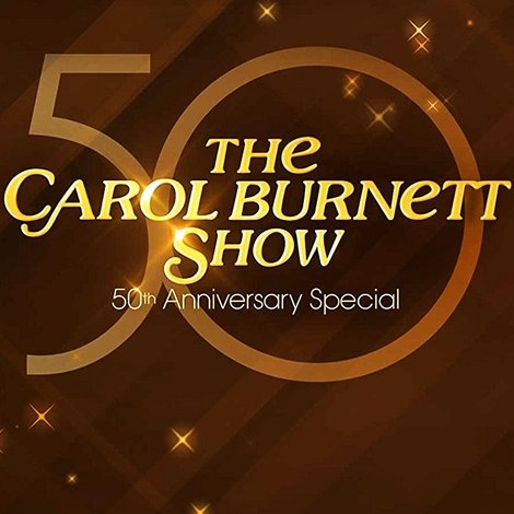 The Carol Burnett 50th Anniversary Special