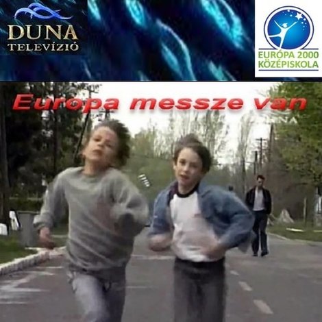 Európa messze van