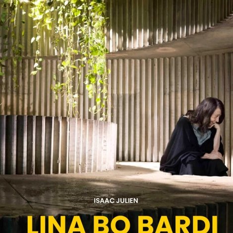 Lina Bo Bardi – A Marvelous Entanglement