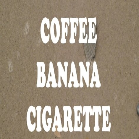 Coffee Banana Cigarette