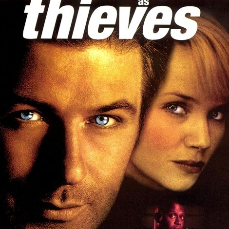 Thick as Thieves