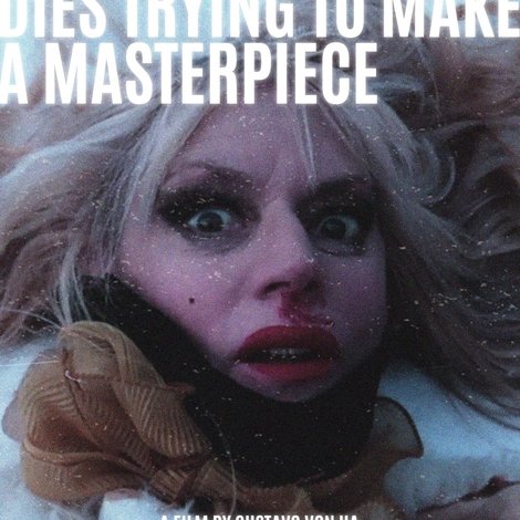 Everybody Dies Trying to Make a Masterpiece