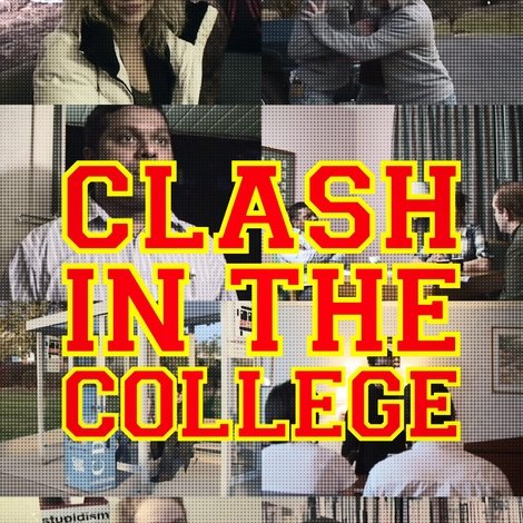 Clash in the College